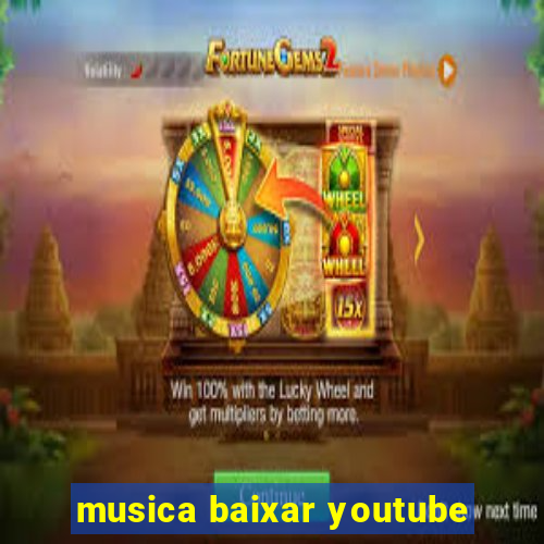 musica baixar youtube